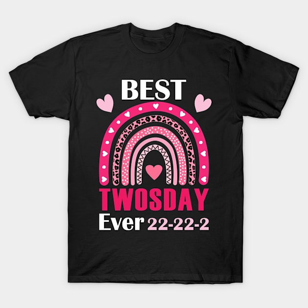 twosday 2 22 22 Best Twosday ever Pink Rainbow T-Shirt by loveshop